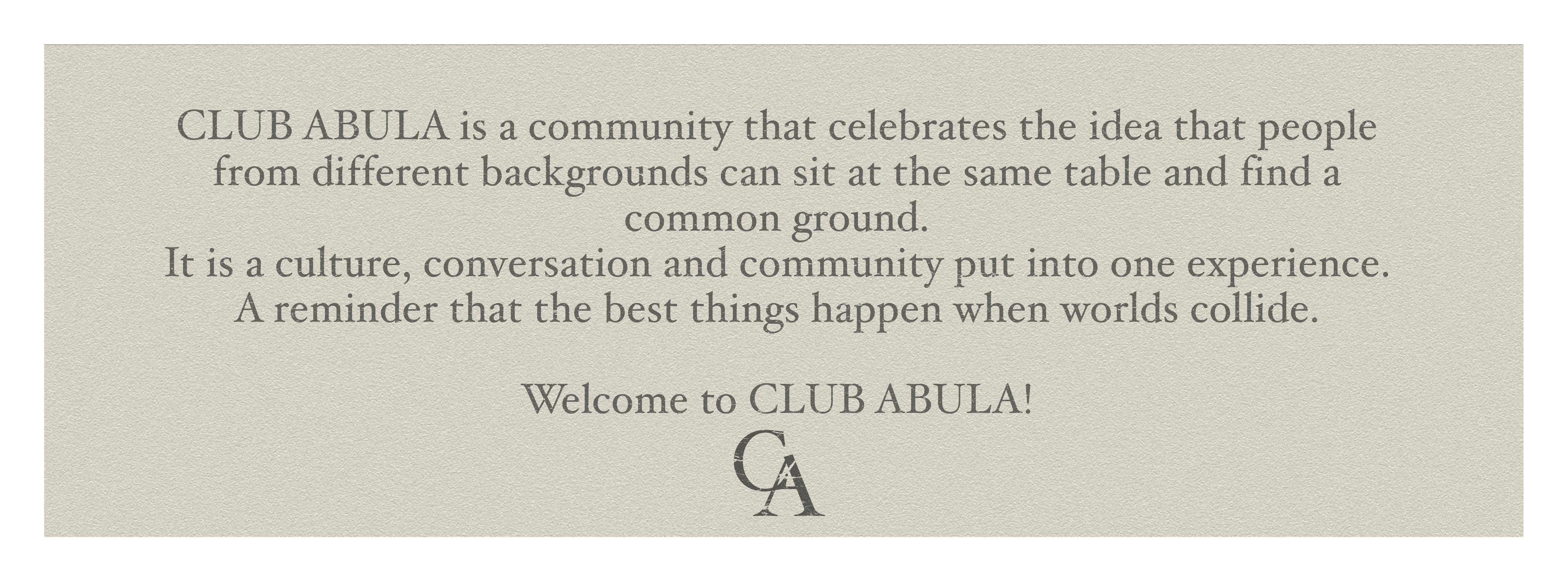 Club Abula — A community where worlds collide